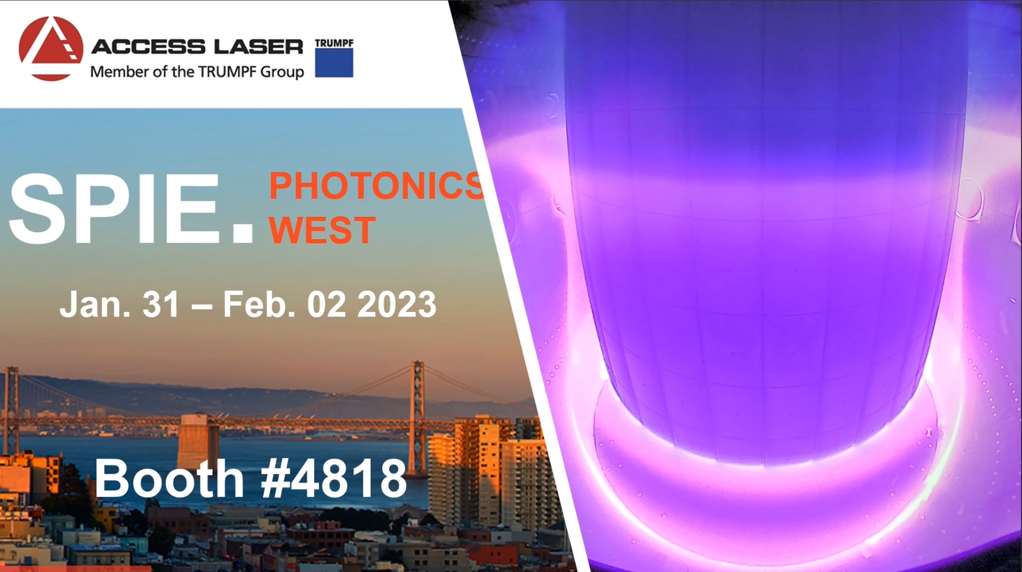 Photonics West 2023 (Booth 4818) Access Laser